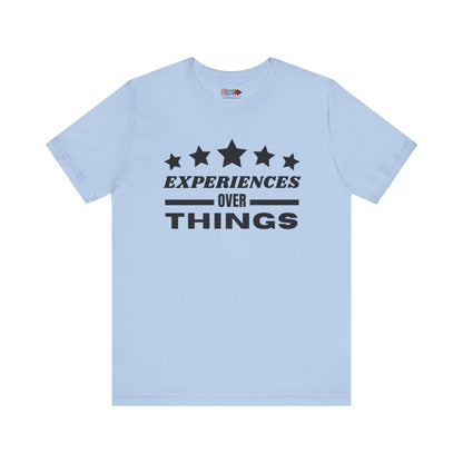 "Experiences Over Things" Unisex Jersey SS Tee