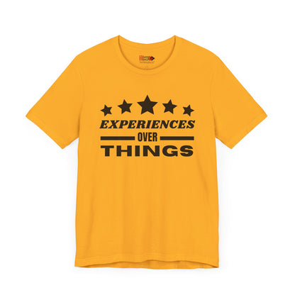 "Experiences Over Things" Unisex Jersey SS Tee