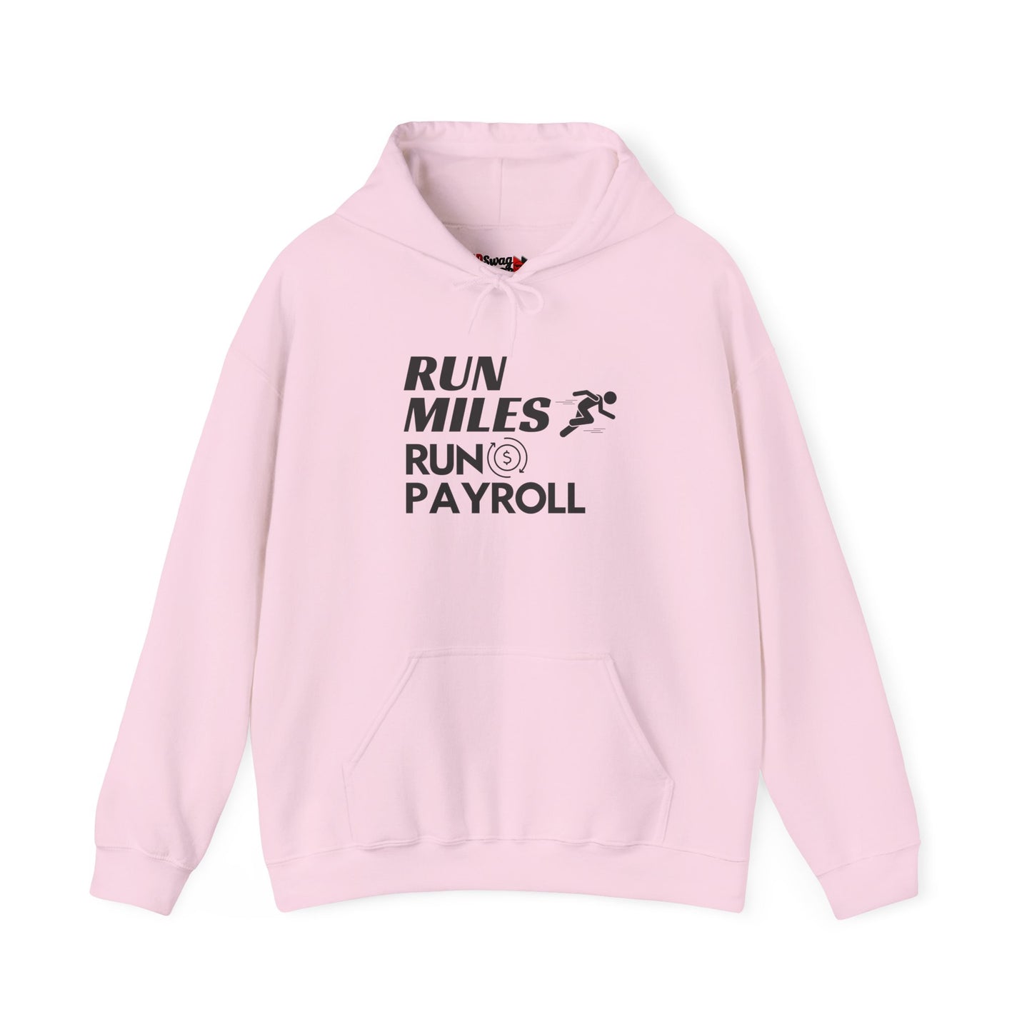 "Run Payroll" Unisex Hooded Sweatshirt