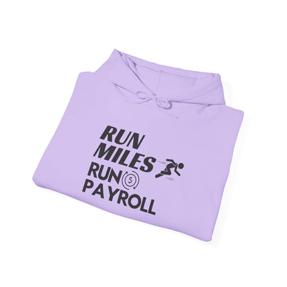 "Run Payroll" Unisex Hooded Sweatshirt