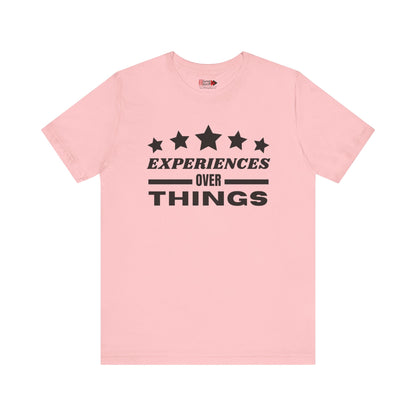 "Experiences Over Things" Unisex Jersey SS Tee
