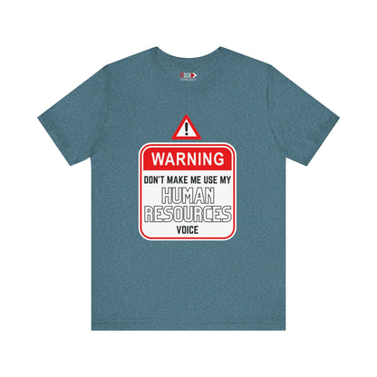 "HR Voice" - Unisex Jersey Short Sleeve Tee