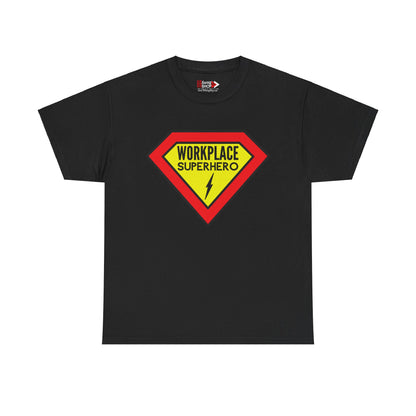 "Workplace Superhero" Unisex Heavy Cotton Tee