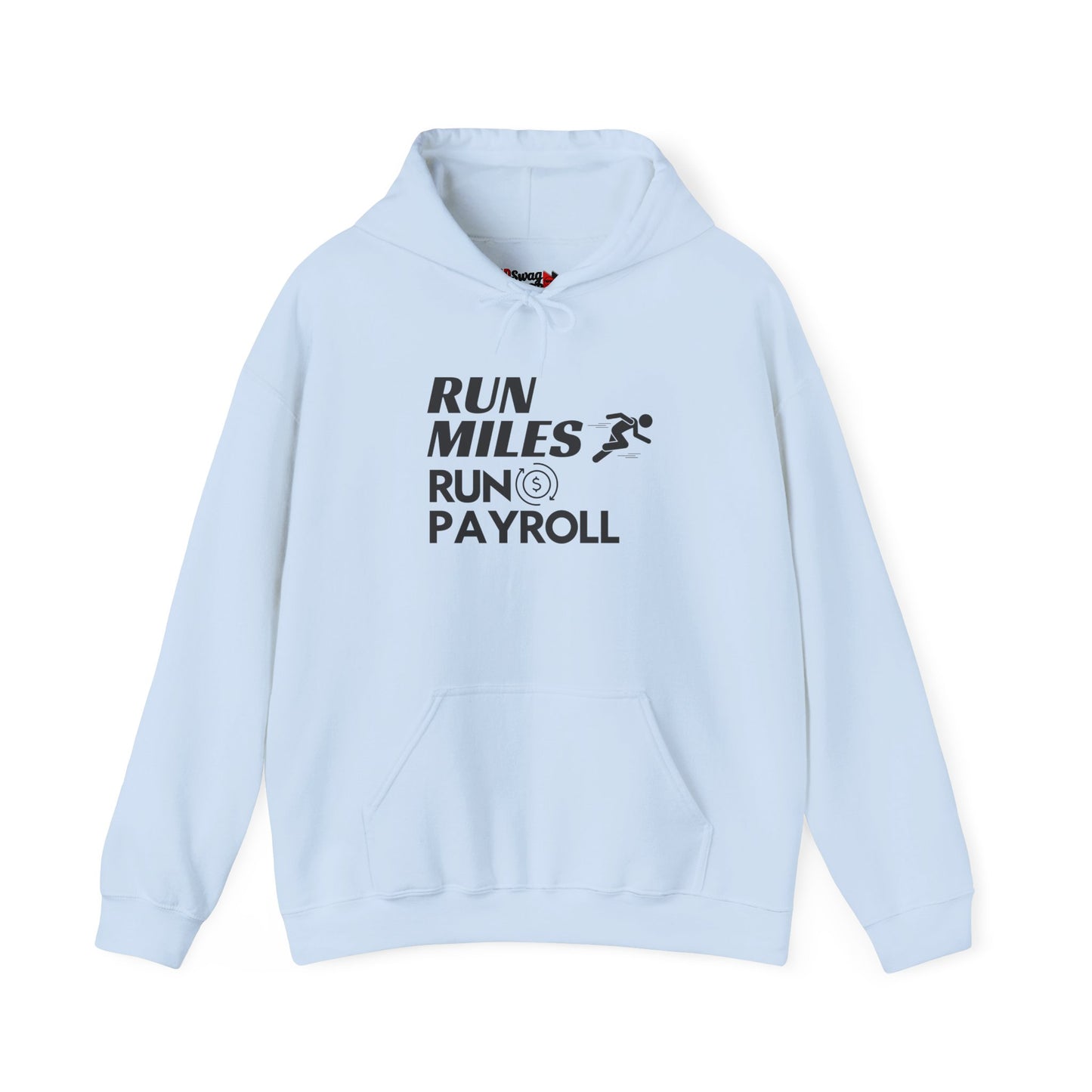 "Run Payroll" Unisex Hooded Sweatshirt