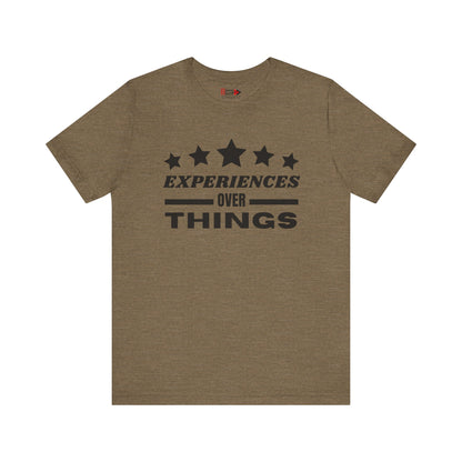 "Experiences Over Things" Unisex Jersey SS Tee