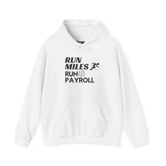 "Run Payroll" Unisex Hooded Sweatshirt