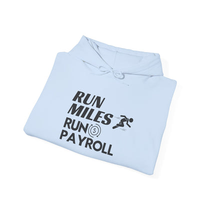 "Run Payroll" Unisex Hooded Sweatshirt