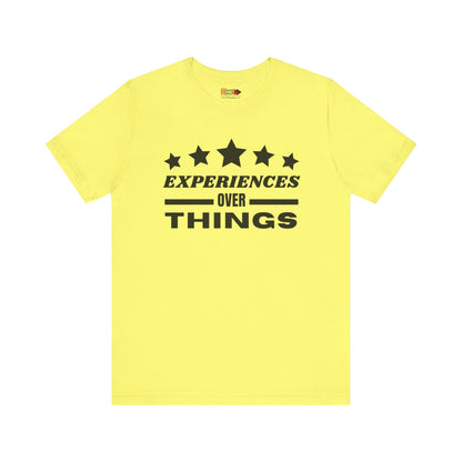 "Experiences Over Things" Unisex Jersey SS Tee