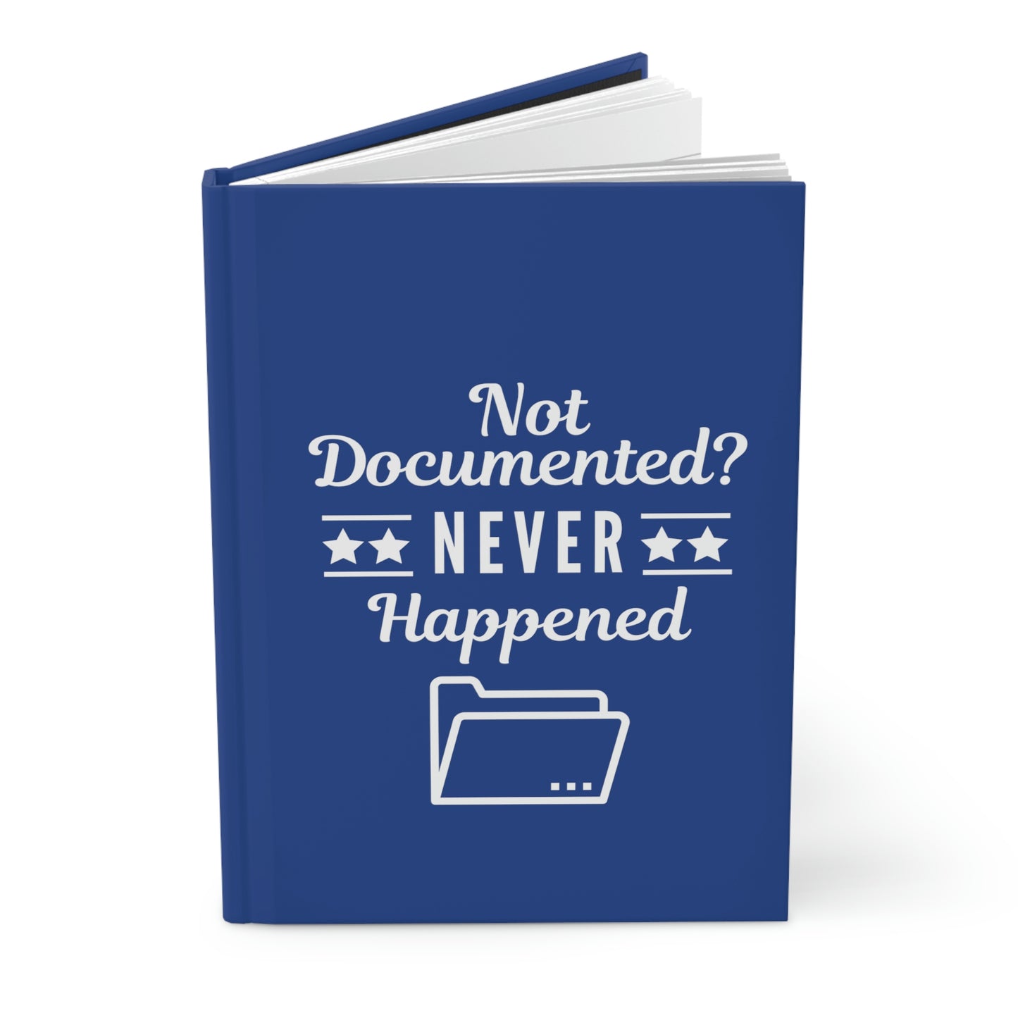 "Not Documented" Hardcover Journal - Matte