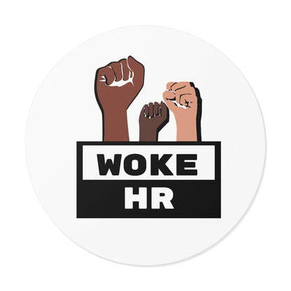 "Woke HR" Round Vinyl Stickers