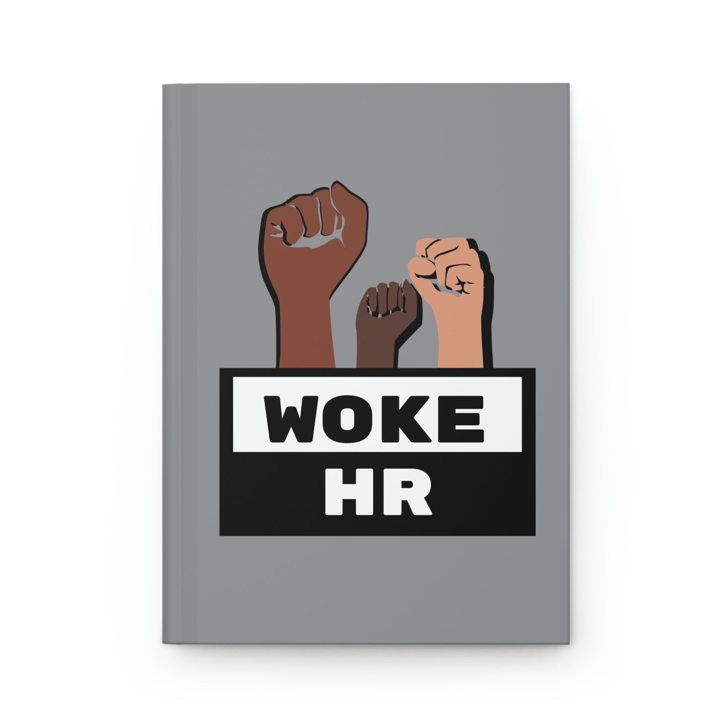 "Woke HR" Hardcover Journal - Matte