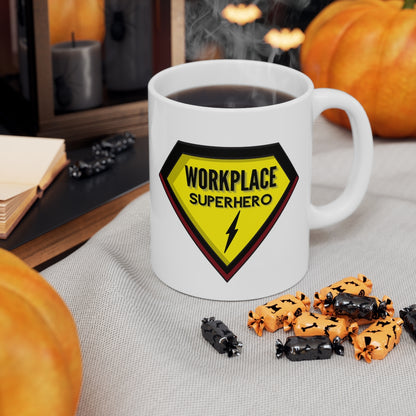 "Workplace Superhero" Ceramic Mug 11oz