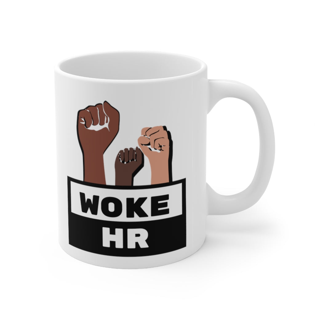 "Woke HR" Ceramic Mug 11oz