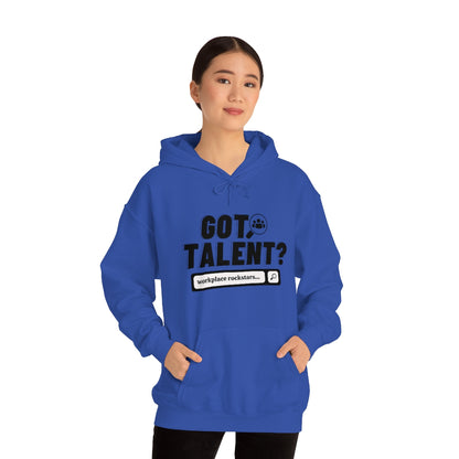 "Got Talent?" Unisex Hooded Sweatshirt