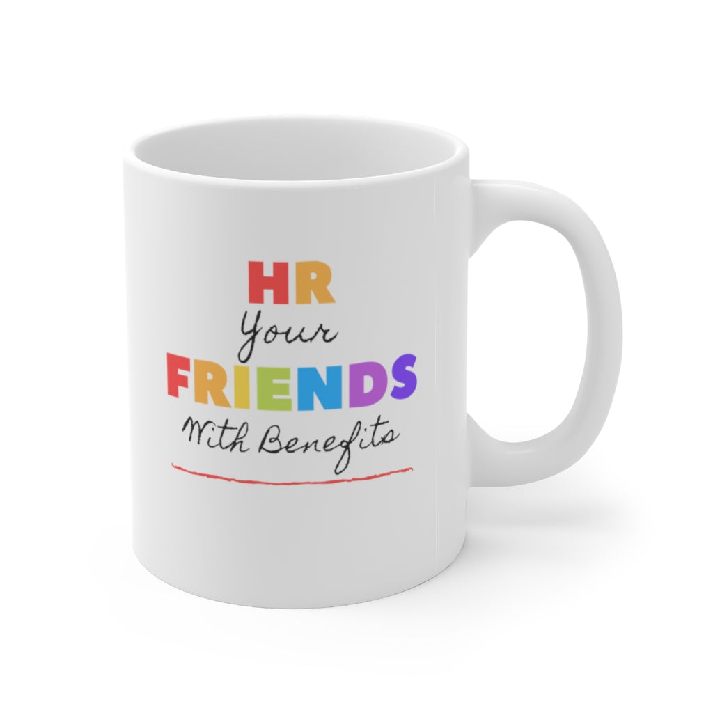 "Friends with Benefits" Ceramic Mug 11oz